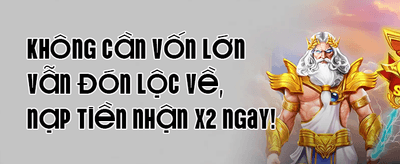 Thưởng Chào Mừng 100% Cho Thành Viên Mới promotion